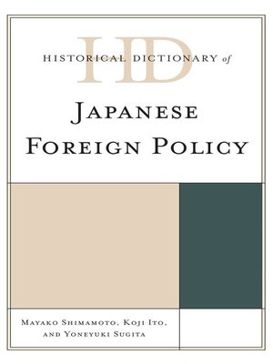 cover image of Historical Dictionary of Japanese Foreign Policy